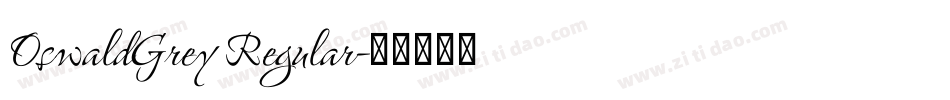 OswaldGrey Regular字体转换